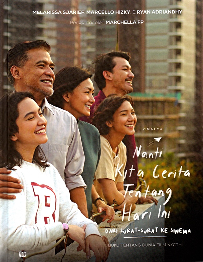 Nanti Kita Cerita Tentang Hari Ini: Dari Surat-surat ke Sinema