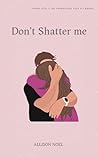 Don't Shatter me (Basketball Players t. 1) (French Edition)
