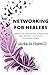 Networking for Healers: Cur...