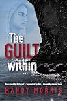 The Guilt Within : A gripping psychological mystery romance