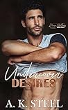 Undercover Desires by A.K. Steel