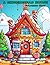 A Gingerbread House: Colori...