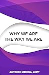 Why We Are the Wa...