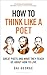 How to Think Like a Poet: T...