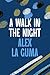 A Walk in the Night