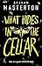 What Hides in the Cellar (Patel & Pardoe, 4)
