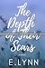 The Depth of Their Scars