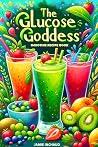 The Glucose Godde...