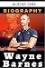 WAYNE BARNES BIOGRAPHY by Wilson Cork