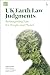 UK Earth Law Judgments: Reimagining Law for People and Planet