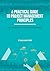 A Practical Guide to Projec...