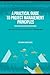 A Practical Guide to Projec...