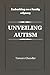 Unveiling Autism: Embarking...