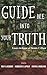 Guide Me Into Your Truth: Essays in Honor of Dennis T. Olson