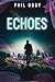 Echoes: Entanglement Book 1
