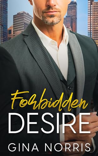 Forbidden Desire (Billionaire Stories, #2)