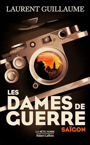 Les Dames de guerre : Saïgon (Kindle Edition)