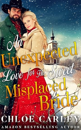 An Unexpected Love for His Sweet Misplaced Bride (Kindle Edition)