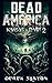 Dead America - Kansas Pt. 2 (Dead America - The Second Month Book 44) by Derek Slaton