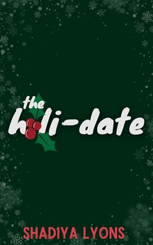 The Holi-date (Kindle Edition)