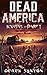 Dead America - Kansas Pt. 1 (Dead America - The Second Month Book 43) by Derek Slaton