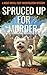 Spruced up for Murder (A Ri...