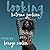 Looking