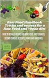 Raw Food Handbook...