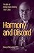 Harmony and Discord: A life...
