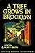 A Tree Grows in Brooklyn