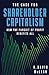 The Case for Shareholder Capitalism by R David McLean