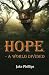 Hope - A World Divided