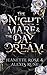 The Nightmare & The Daydream (Love and Fate #4)