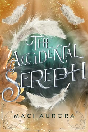 The Accidental Sereph (Carran Hollow Fated Mates, #1)