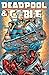 Deadpool & Cable Omnibus
