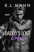 Daddy's Lost Rebel