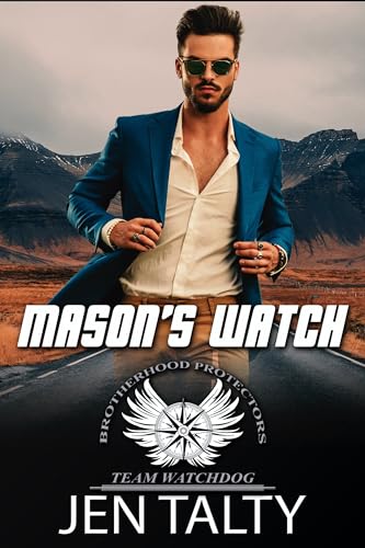 Mason's Watch (Team Watchdog #1; Brotherhood Protectors World)