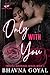 Only With You: All I ever w...