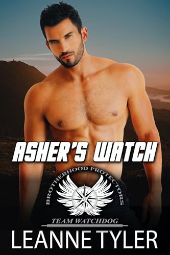 Asher's Watch (Team Watchdog #2; Brotherhood Protectors World)
