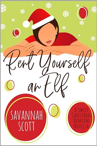 Rent Yourself an Elf (Have Yourself a Merry Little Romance #1)