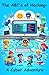 ABC's of Hacking: A Cyber A...