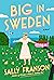 Big in Sweden