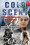 Cold Scent (The Jessica Anderson K-9 Mysteries Book 8)