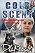 Cold Scent (The Jessica Anderson K-9 Mysteries Book 8)