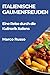 Italienische Gaumenfreuden:...