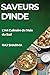 Saveurs d'Inde: L'Art Culinaire de l'Asie du Sud (French Edition)