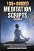 135+ Guided Meditation Scri...