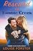 Rescued in Tumble Creek (Tu...