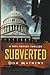 Subverted A Berk Renner Thr...
