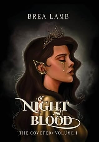 Of Night and Blood (The Coveted, #1)